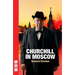 Churchill in Moscow