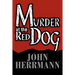 Murder at the Red Dog