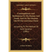 Contemplations And Meditations On The Passion And Death, And On The Glorious Life Of Our Lord Jesus Christ: According To The Method Of Saint Ignatius