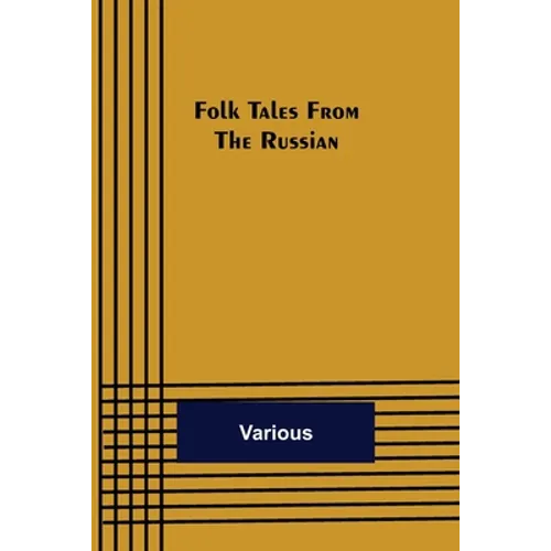 Folk Tales from the Russian