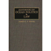 Handbook on Ocean Politics and Law