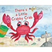 There's a Little Crabby Crab