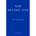 Ash Before Oak