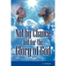 Not by Chance But for the Glory of God