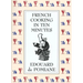 French Cooking in Ten Minutes: Adapting to the Rhythm of Modern Life (1930)