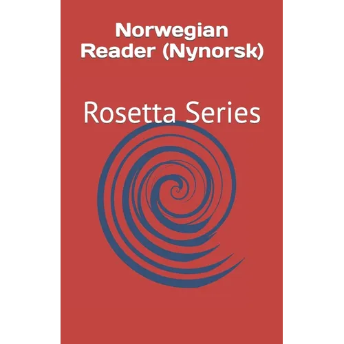 Norwegian Reader (Nynorsk): Rosetta Series