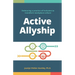 Active Allyship: Embracing a practice of inclusion to transform workplace culture