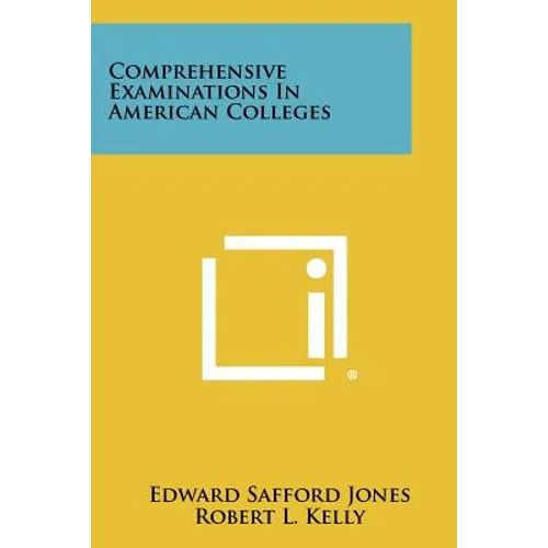 Comprehensive Examinations in American Colleges