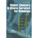 Water, Sanitary and Waste Services for Buildings