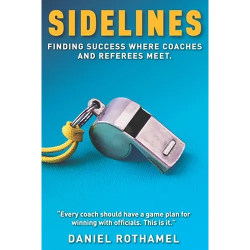 Sidelines: Finding success where coaches and referees meet