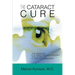 The Cataract Cure: The Russian eye-drop breakthrough: The story of N-acetylcarnosine