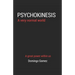 Psychokinesis, a Very Normal World