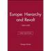 Europe - Hierarchy and Revolt