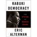 Kabuki Democracy: The System vs. Barack Obama