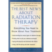 The Best News About Radiation Therapy: Everything You Need to Know About Your Treatment