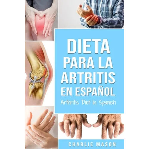 Dieta para la artritis En español/ Arthritis Diet In Spanish