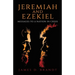 Jeremiah and Ezekiel: Messages to a Nation in Crisis