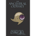 The Ancestral Odyssey: The Utopian Dream - Volume Three