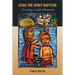 Jesus the Spirit Baptizer: Christology in Light of Pentecost