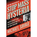 Stop Mass Hysteria: America's Insanity from the Salem Witch Trials to the Trump Witch Hunt