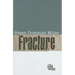 Fracture