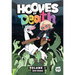 Hooves of Death: Volume 1: A Graphic Novel