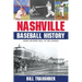 Nashville Baseball History: From Sulphur Dell to the Sounds