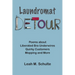Laundromat Detour: Poems about Liberated Bra Underwires, Quirky Customers, Mopping and More