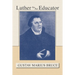 Luther as an Educator