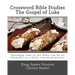 Crossword Bible Studies - The Gospel of Luke: King James Version