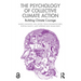 The Psychology of Collective Climate Action: Building Climate Courage