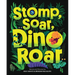 Stomp, Soar, Dino Roar