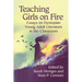 Teaching Girls on Fire: Essays on Dystopian Young Adult Literature in the Classroom