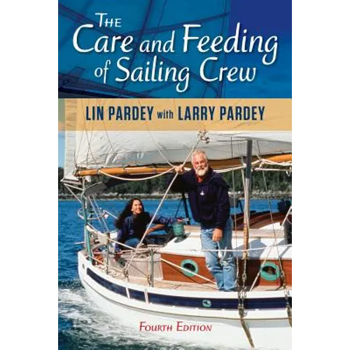 Care and Feeding of Sailing Crew