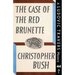 The Case of the Red Brunette: A Ludovic Travers Mystery