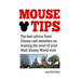 Mouse Tips: The best advice from Disney cast members on making the most of your Walt Disney World visit