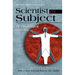 Scientist as Subject: The Psychological Imperative
