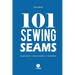 101 Sewing Seams: The Most Used Seams by Fashion Designers