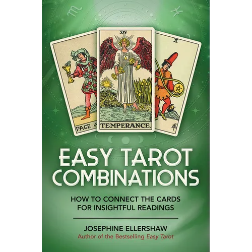 Easy Tarot Combinations: How to Connect the Cards for Insightful Readings