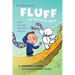The Adventures of Fluff The Wonder Bear and His Discoveries About Health and Fitness