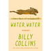 Water, Water: Poems