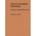 Revolutionary Grenada: A Study in Political Economy