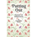 Putting Out: Essays on Otherness