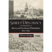Street Diplomacy: The Politics of Slavery and Freedom in Philadelphia, 1820-1850