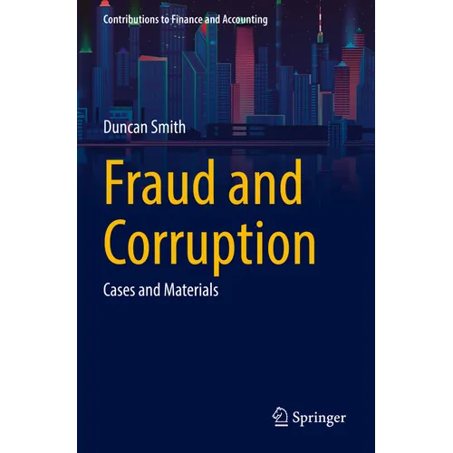 Fraud and Corruption: Cases and Materials
