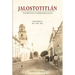 Jalostotitlan: Padrones Parroquiales Volumen 2: 1672, 1673 y 1679