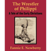The Wrestler of Philippi: A Tale of the Early Christians