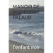 Manoir de Madeleine Palaud