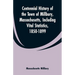 Centennial History of the Town of Millbury, Massachusetts, Including Vital Statistics, 1850-1899