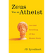 Zeus Was an Atheist: An Odd Retelling of the Moses Story
